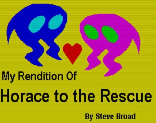 My Rendition of Horace to the Rescue - Ladescreen