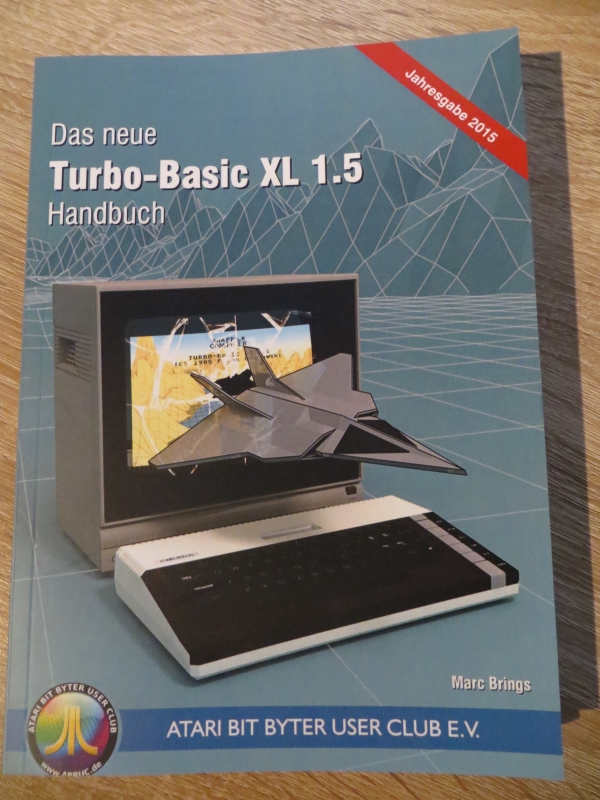 Atari 800XL - Das neue Turbo-Basic XL 1.5 Handbuch