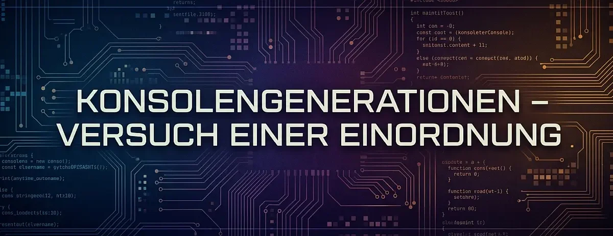 Konsolengenerationen – Versuch einer Einordnung
