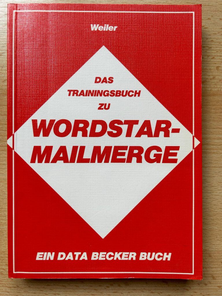 Das Trainingsbuch zu Wordstar-Mailmerge