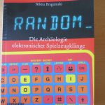 Random - Die Archäologie elektronischer Spielzeugklänge