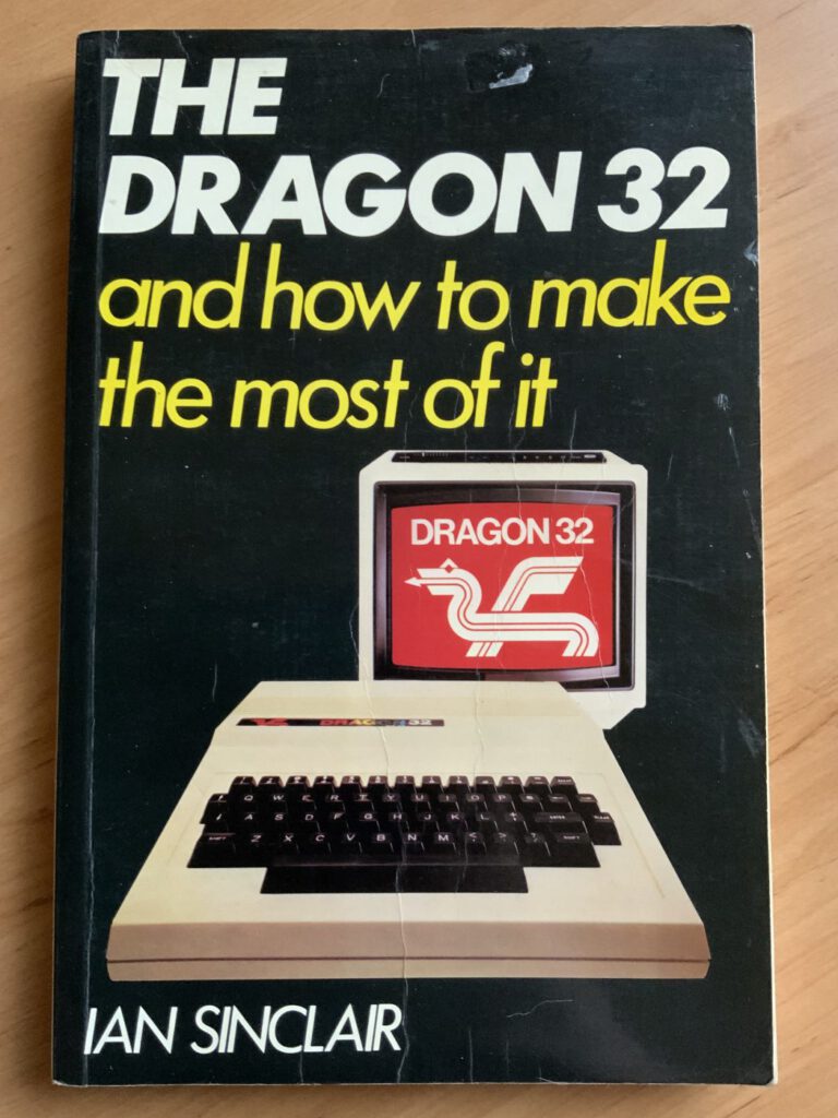 The Dragon 32 and how to make the most of it