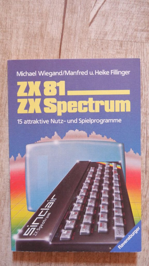 ZX 81_ZX Spectrum - 15 attraktive Nutz- und Spielprogramme